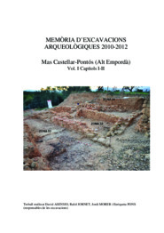 Memòria d'excavacions arqueològiques 2010-2012. Mas Castellar
