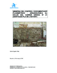 Memòria del control i documentació planimètrico - arqueològica al solar del carrer Girona nº 21