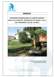 Memòria: Intervenció arqueològica al camí de vianants paral·lel al mur de l'església de Santa Maria de Porqueres i GIV-5248