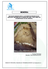 Memòria d'excavació arqueològica a les obres de rehabilitació, ampliació i reforma de la vivenda número 73 del veïnat de Lió