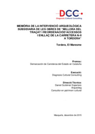 Memòria de la intervenció arqueològica subsidiaria de les obres de "millora del traçat i reordenació d'accessos i enllaç de la carretera N-II a Tordera"
