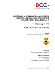 Memòria de la intervenció arqueològica subsidiaria de les obres d'urbanització al Passeig  Riera de Caldes (fase II)
