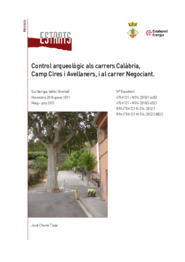 Control arqueològic als carrers Calàbria,
Camp Cires i Avellaners, i al carrer Negociant