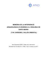 Memòria de la intervencio arqueologica d'urgència a l'Esglesia de Santa Maria (T.M. de Cardedeu Vallès Oriental