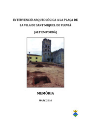 Intervenció arqueològica a la Plaça de la Vila de Sant Miquel de Fluvià