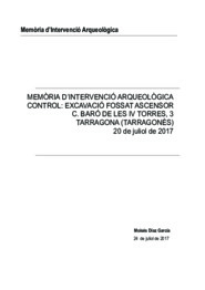 Memòria d'intervenció arqueològica control: excavació Fossat ascensor C.Baró de les IV Torres, 3