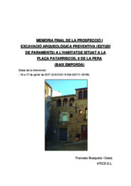 Memòria final de la prospecció  i excavació arqueològica preventiva (Estudi de paraments) a l'habitatge de la Plaça Patarriscos, 6 de la Pera