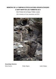 Memòria de la campanya d'excavacions arqueològiques a Sant Martí de les Tombetes 2014