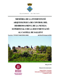 Memòria de la intervenció arqueològica de control del desbrossament, de la neteja superficial i de la documentació del Castell de Sallent
