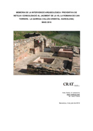 Memòria de la intervenció arqueològica preventiva de neteja i consolidació al jaciment de la vil·la romana de Can Terrers