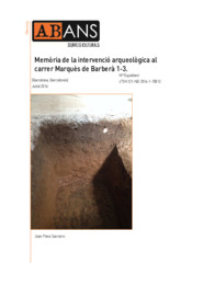 Memòria de la intervenció arqueològica al carrer Marquès de Barberà, 1-3