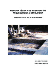 Memoria técnica de intervención arqueológica y etnológica. Gaseoducto Caldes de Montbui-Moià
