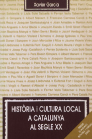 Història i cultura local a Catalunya al segle XX