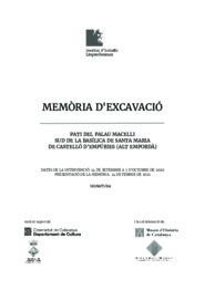 Memòria d'excavació pati del Palau Macelli Sud de la Basílica de Santa Maria de Castelló d'Empúries