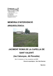 Memòria d'intervenció arqueològica: Jaciment romà de la Capella de Sant Valentí