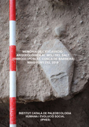 Memòria de l'excavació arqueològica al Molí del Salt