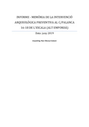 Informe-Memòria de la intervenció arqueològica preventiva al C/ Palanca, 16-18 de l'Escala