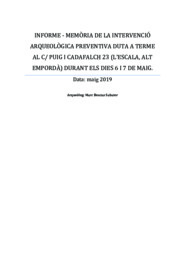 Informe - Memòria de la intervenció arqueològica preventiva duta a terme al C/ Puig i Cadafalch, 23