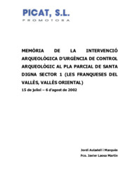 Memòria de la intervenció arqueològica d'urgència de control arqueològic al Pla Parcial de Santa Digna, sector 1