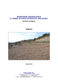 Intervenció arqueològica a l'annex activitat extractiva "Malacara"