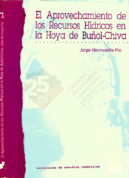 El aprovechamiento de los recursos hídricos en Hoya de Buñol-Chiva