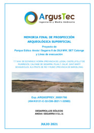 Memòria final de prospección arqueològica superficial. Proyecto de Parque Eólico Anoia i Segarra II de 29,9 MW, SET Calonge y Línea de evacuación