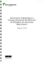 Intervenció Arqueològica a l'antiga infermeria del Monestir de Pedralbes de Barcelona
