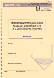 Memòria de la intervenció arqueològica a les illes 31 i 32 del polígon 26 (P.P.11) de la Granja