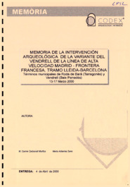 Memòria de la intervenciò arqueològica de la variante del Vendrell de la Línea de Alta Velocidad Madrid - Frontera Francesa. Tramo Lleida - Barcelona