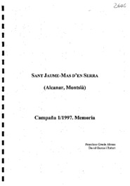 Sant Jaume - Mas d'en Serra. (Alcanar, Montsià). Campanya 1/1997. Memòria