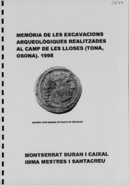 Memòria de les excavacions arqueològiques realitzades al Camp de les Lloses