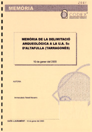 Memòria de la delimitació arqueològica a la U.A. 5c d'Altafulla