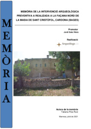 Memòria de la intervenció arqueològica preventiva a realitzada a la façana nord de la Masia de Sant Cristòfol