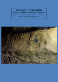 Cova de la Font Major. Memòria de la intervenció arqueològica programada realitzada entre els dies 14 d’octubre a 8 de novembre de 2019