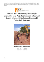 Memòria de la Intervenció paleontològica preventiva en el Projecte d'Arranjament del vial d'accés al Cementiri de Roques Blanques