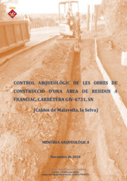 Control arqueològic de les obres de construcció d'una àrea de residus a Franciac, carretera giv-6731, SN