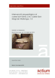 Memòria científica. Intervenció arqueològica al carrer Sant Simó, 2-4 / carrer Don Magí Vilallonga. 1-3