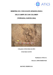 Memòria de l'excavació arqueològica dels Camps de Can Colomer