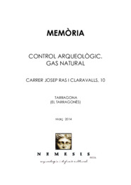 Memòria Control Arqueològic. Gas Natural. Carrer Josep Ras i Claravalls, 10