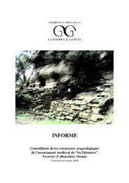 Memòria. Consolidació de les estructures arqueològiques de l'assentament medieval de "Sa Palomera"