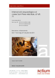Memòria. Intervenció arqueològica al carrer Sant Pere Més Baix, 67-69, 71