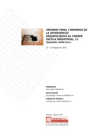 Informe i memòria de la intervenció arqueològica al carrer Escola Industrial, 11
