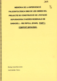 Memòria de la intervenció paleontològica dins de les obres del projecte de construcció de l'Estació Depuradora d'Aigües Residuals de Sabadell-Riu Ripoll