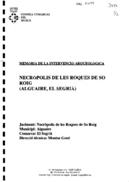 Memòria de la intervenció arqueològica. Necròpolis de les Roques de So Roig