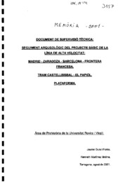 Memòria. Document de supervició tècnica: seguiment arqueològic del projecte bàsic de la línia de alta velocitat: Madrid-Zaragoza-Barcelona-Frontera Francesa. Tram Castellbisbal - El Papiol. Plataforma