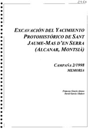 Excavació del Yacimiento Protohistórico de Sant Jaume - Mas d'en Serra