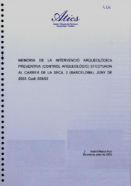 Memòria de la intervenció arqueològica preventiva (control arqueològic) efectuada al carrer de la Seca, 2 Barcelona). Juny de 2003. Codi: 009/03