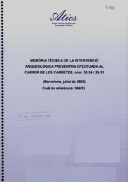 Memòria tècnica de la intervenció arqueológica preventiva efectuada al carrer de les Carretes, núm. 30-34 i 25-31