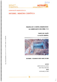 Intervenció arqueològica. Informe / Memòria científica. Prospecció i control arqueològic al carrer Barcelona, núm. 9-13