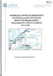 Memòria de la prospecció arqueològica realitzada a la zona afectada pel projecte de millora general. Nova carretera: Ampolla - Camarles